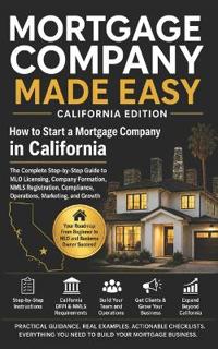 Mortgage Company Made Easy