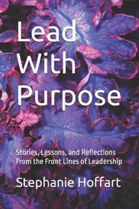 Lead With Purpose