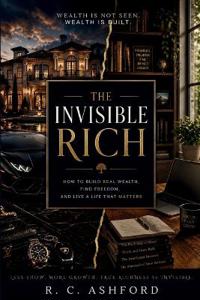 The Invisible Rich