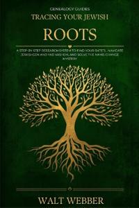 Tracing Your Jewish Roots