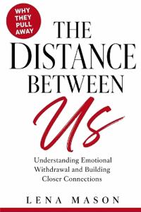 The Distance Between Us