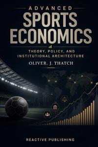 Advanced Sports Economics