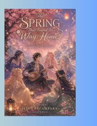 The Spring That Found Its Way Home
