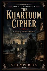 The Adventure of the Khartoum Cipher