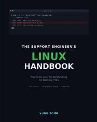 The Support Engineer's Linux Handbook