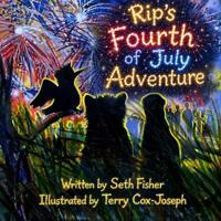 Rip's Fourth of July Adventure