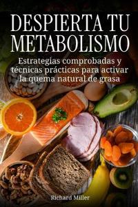 Despierta tu metabolismo