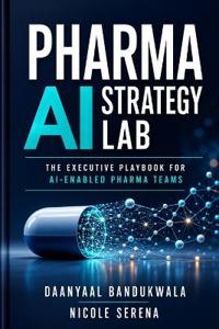 Pharma Ai Strategy Lab