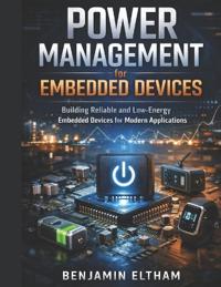Power Management for Embedded Devices