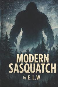 MODERN SASQUATCH