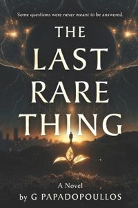 The Last Rare Thing