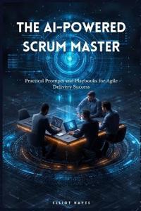 The AI-Powered Scrum Master