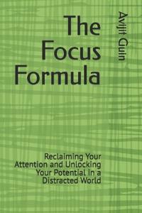 The Focus Formula