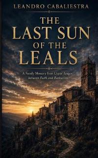 The Last Sun of the Leals
