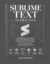 Sublime Text in Practice