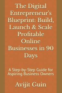 The Digital Entrepreneur's Blueprint