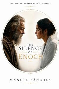 The Silence of Enoch