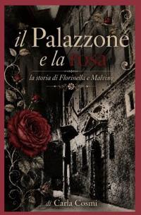 Il Palazzone e la Rosa