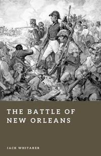 The Battle of New Orleans