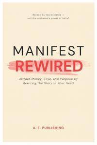 MANIFEST REWIRED