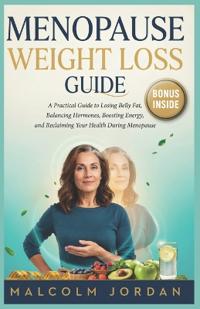 Menopause Weight Loss Guide