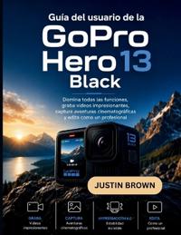 Guía del usuario de la GoPro Hero 13 Black