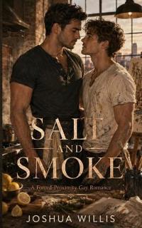 Salt and Smoke