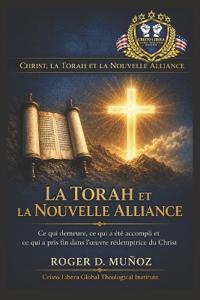 LA TORAH ET LA NOUVELLE ALLIANCE