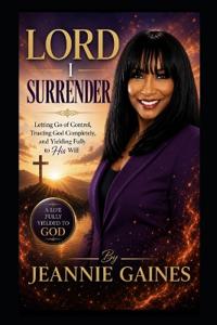 LORD I SURRENDER