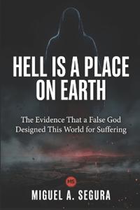 Hell Is a Place on Earth