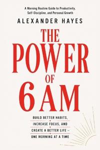 THE POWER OF 6 AM