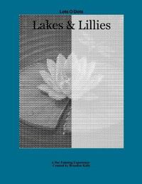 Lakes & Lillies