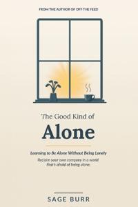 The Good Kind of Alone