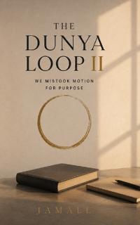 The Dunya Loop II