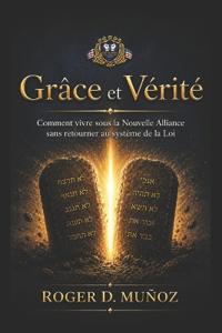 Grâce et Vérité