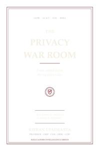 The Privacy War Room