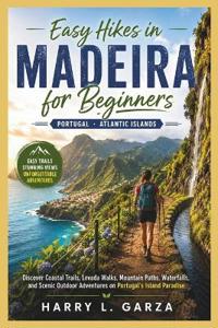 Easy Hikes in Madeira for Beginners