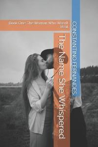 The Name She Whispered