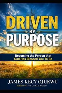 Driven By Purpose