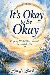 It's Okay to be Okay