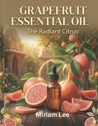 GRAPEFRUIT ESSENTIAL OIL