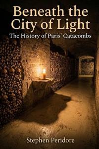 Beneath the City of Light