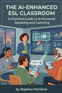 The AI-Enhanced ESL Classroom