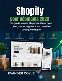 Shopify pour débutants 2026