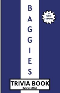 Baggies Trivia Book