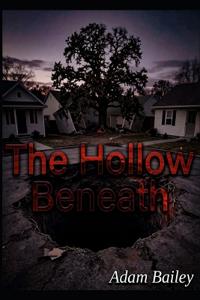 The Hollow Beneath