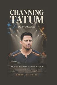 CHANNING TATUM