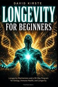 Longevity for Beginners