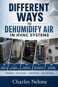 Different Ways to Dehumidify Air in HVAC Systems