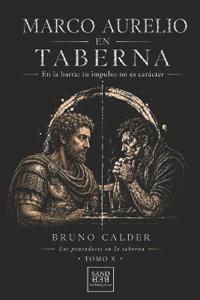 MARCO AURELIO  EN TABERNA